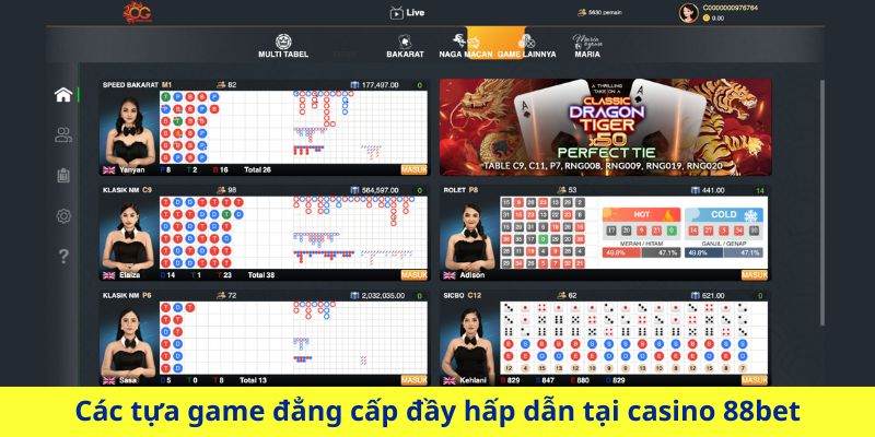 Các tựa game đẳng cấp đầy hấp dẫn tại casino 88bet