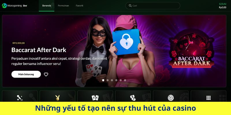 Những yếu tố tạo nên sự thu hút của casino