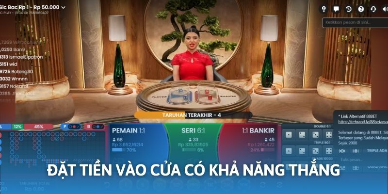 Người chơi đặt tiền vào cửa có khả năng xuất hiện